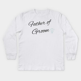 father of groom Kids Long Sleeve T-Shirt